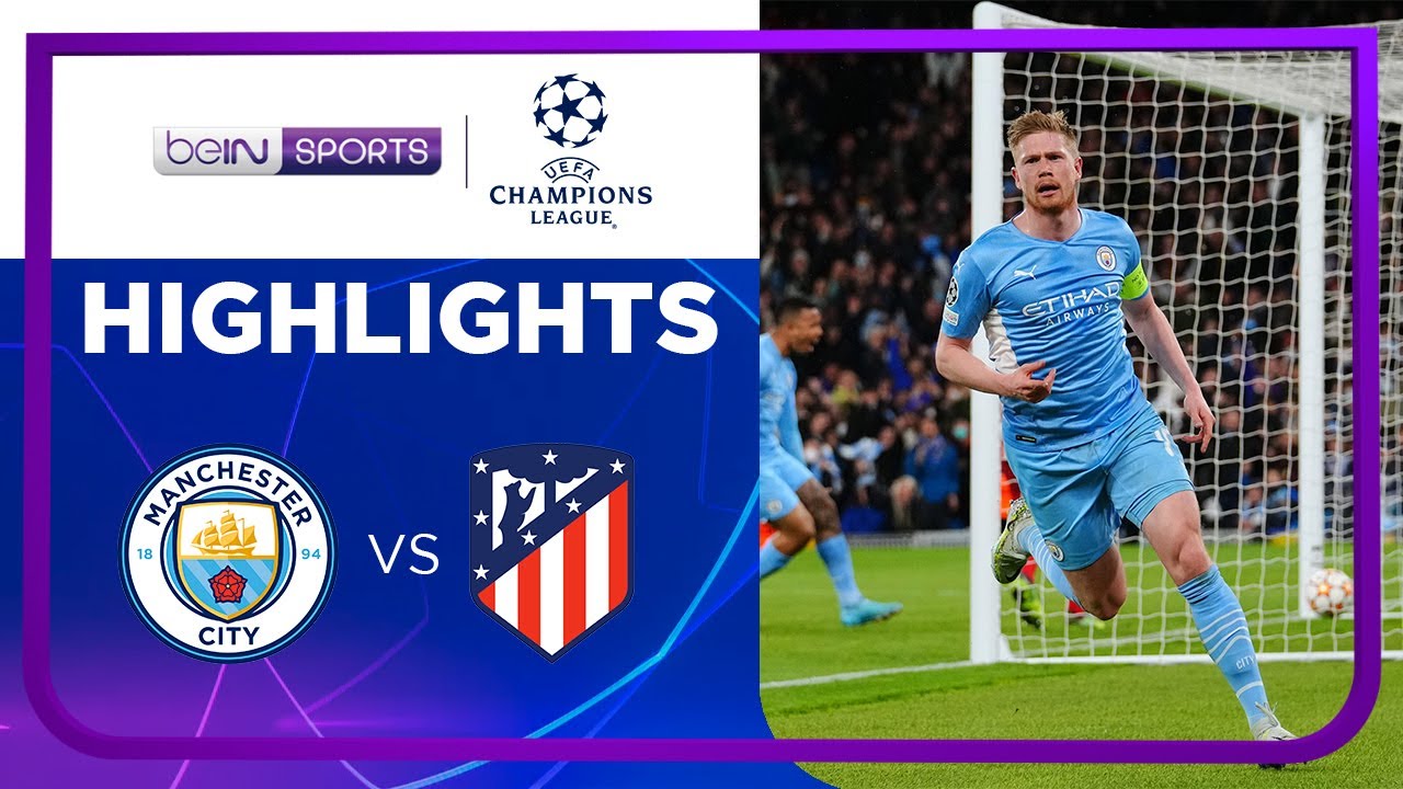 Manchester City 1-0 Atletico Madrid | Champions League 21/22 Highlights